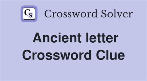 crossword clue ancient|ancient crossword clue 7 letters.